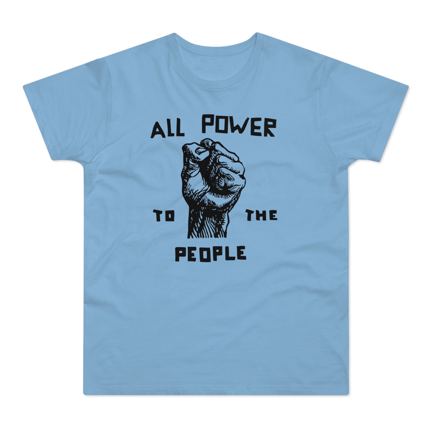 All Power To The People T Shirt (Poids Standard)
