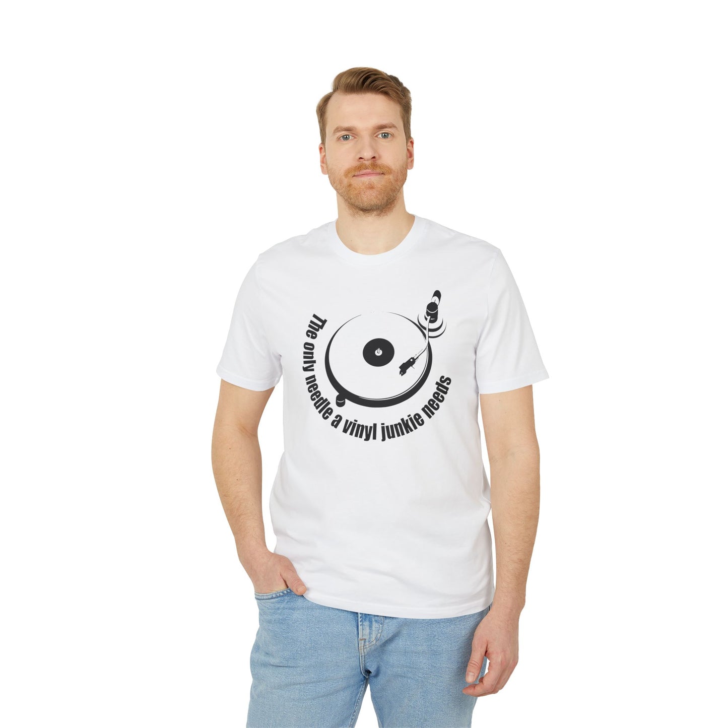 The Only Needle A Vinyl Junkie Needs T Shirt (Coton Bio Premium)