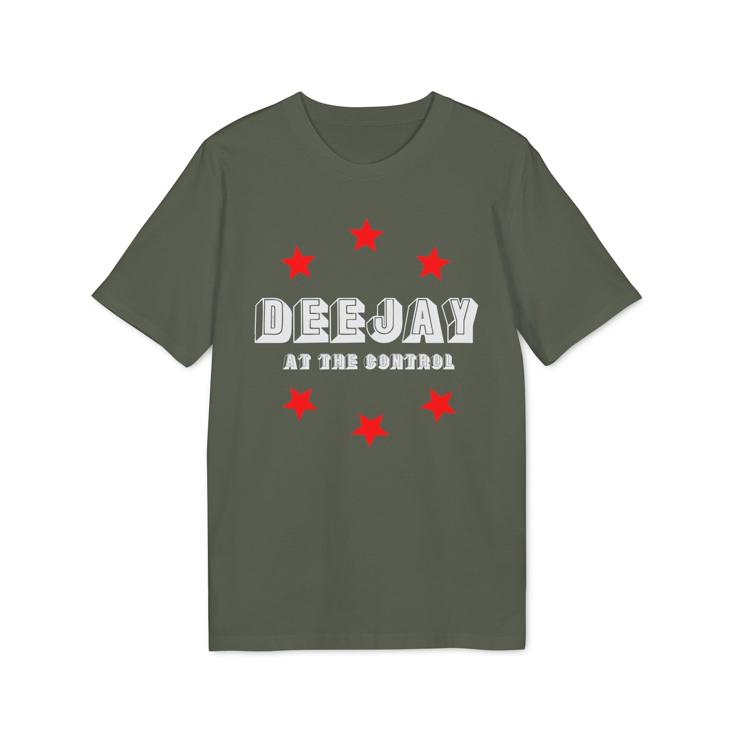 Deejay At The Control T Shirt (Coton Bio Premium)