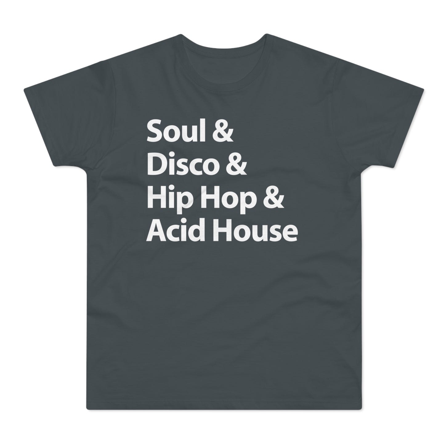 Soul Disco Hip Hop Acid House T Shirt (Poids Standard)