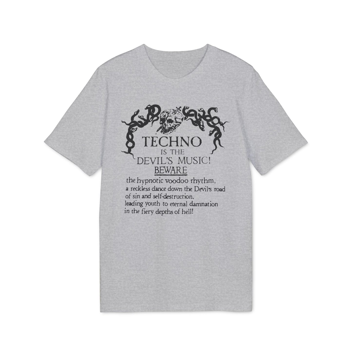 Techno is The Devil's Music T Shirt (Coton Bio Premium)