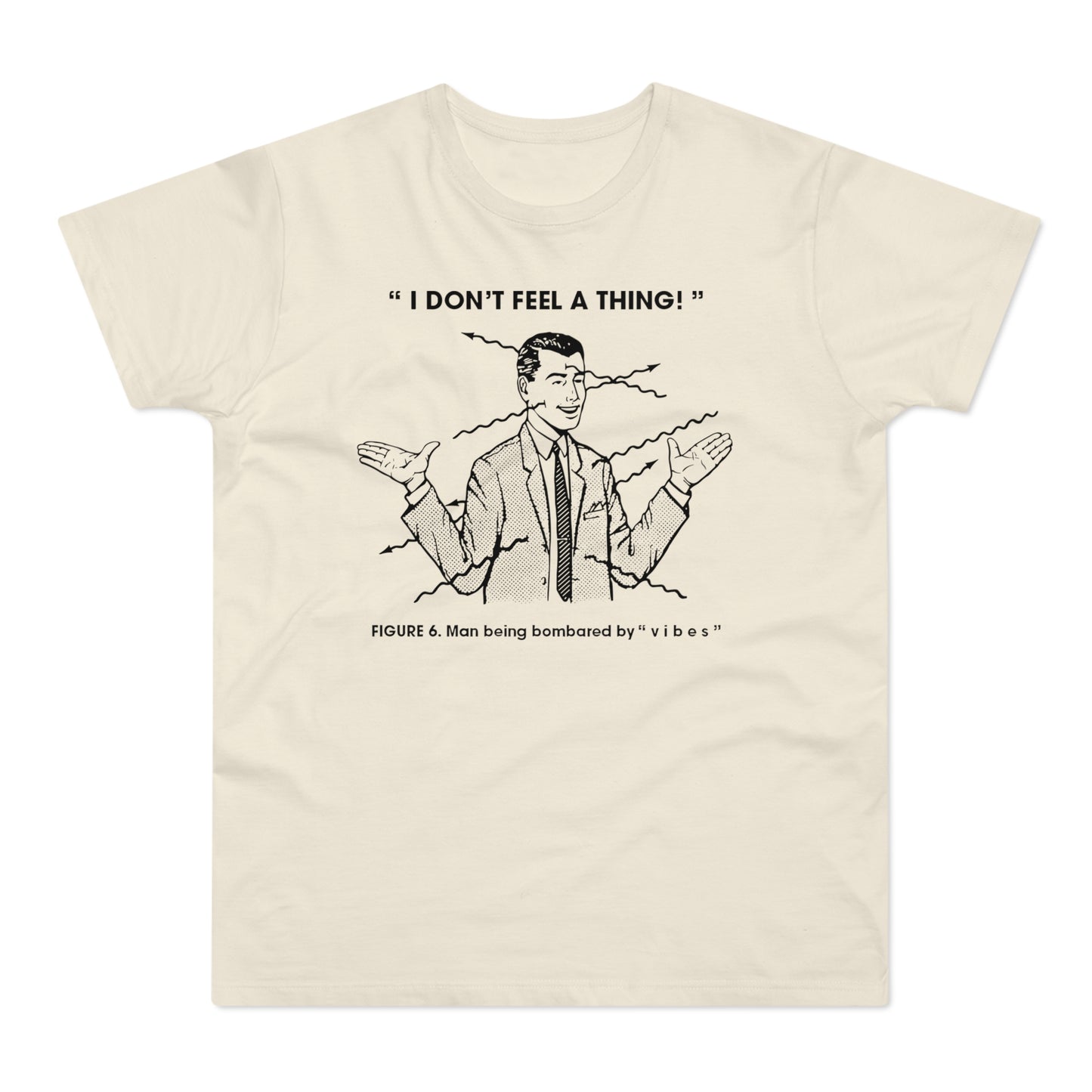 Bombarded By Vibes T Shirt (Poids Standard)