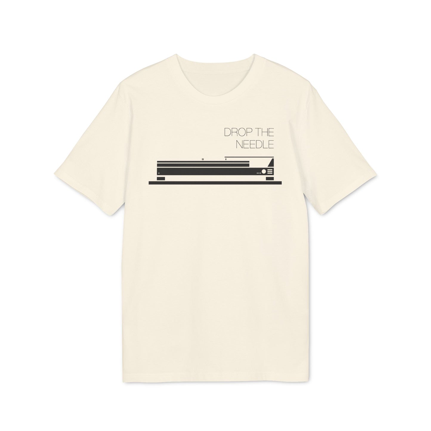 Drop The Needle T Shirt (Coton Bio Premium)