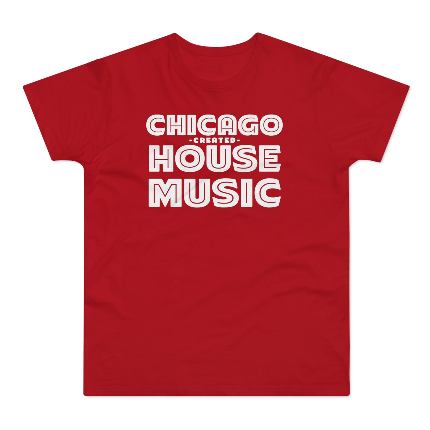 Chicago Created House Music T Shirt (Poids Standard)