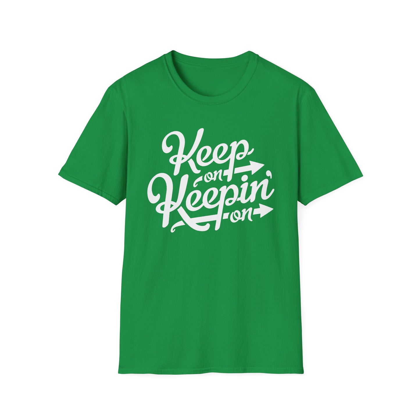 Keep On Keeping On T Shirt - Léger