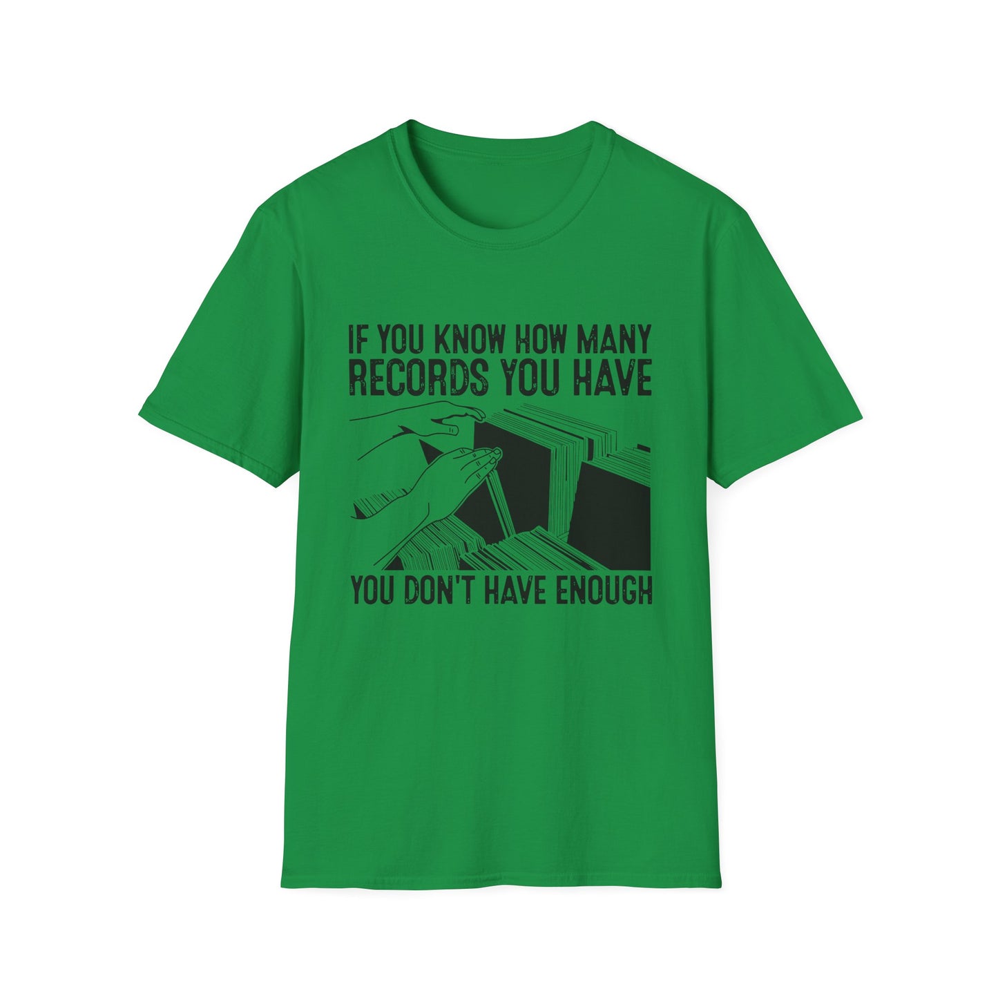 If You Know How Many Records You Have T Shirt - Léger