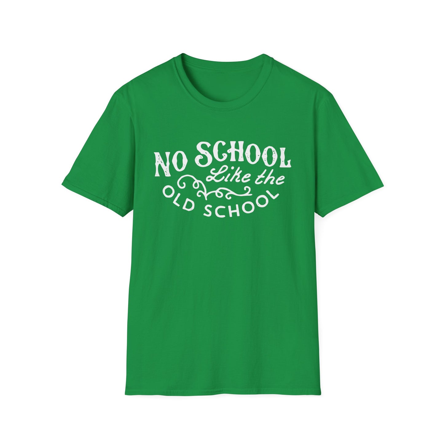 No School Like The Old School T Shirt