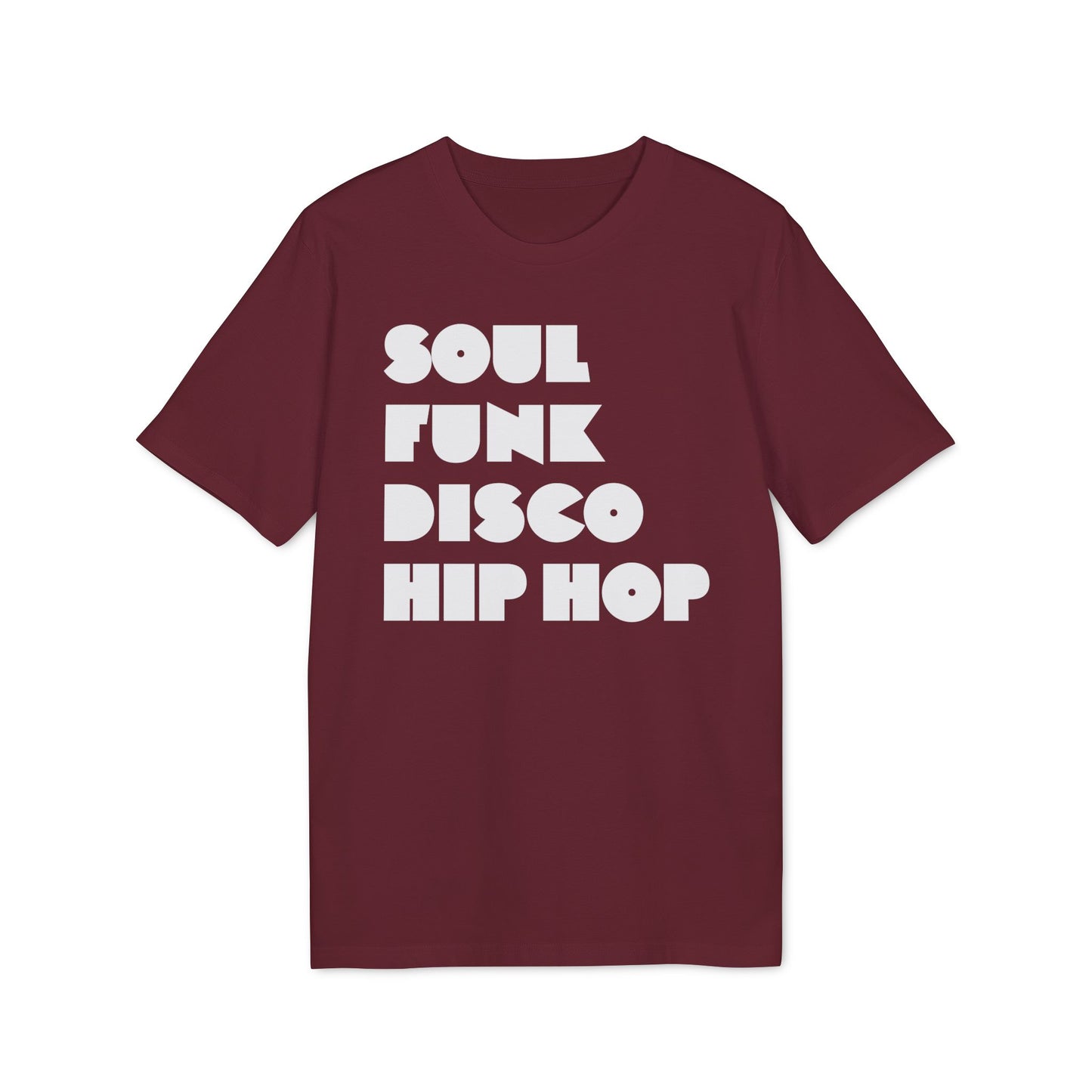 Soul Funk Disco Hip Hop T Shirt (Coton Bio Premium)