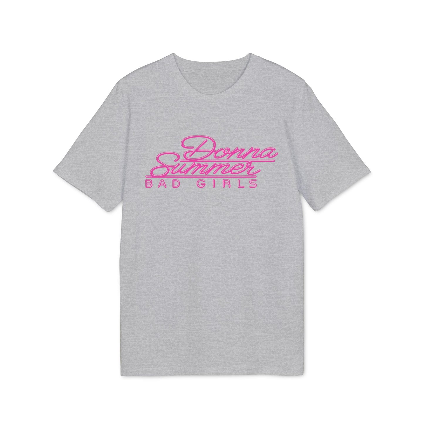 Donna Summer Bad Girls T Shirt (Coton Bio Premium)