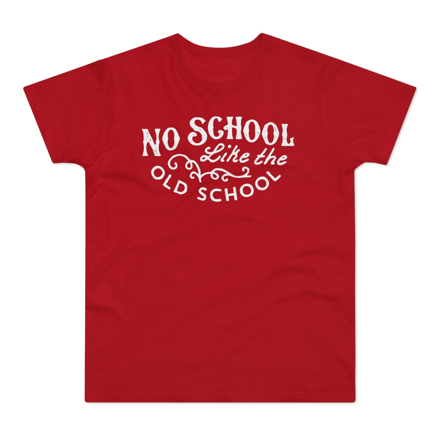 No School Like The Old School T Shirt (Poids Standard)