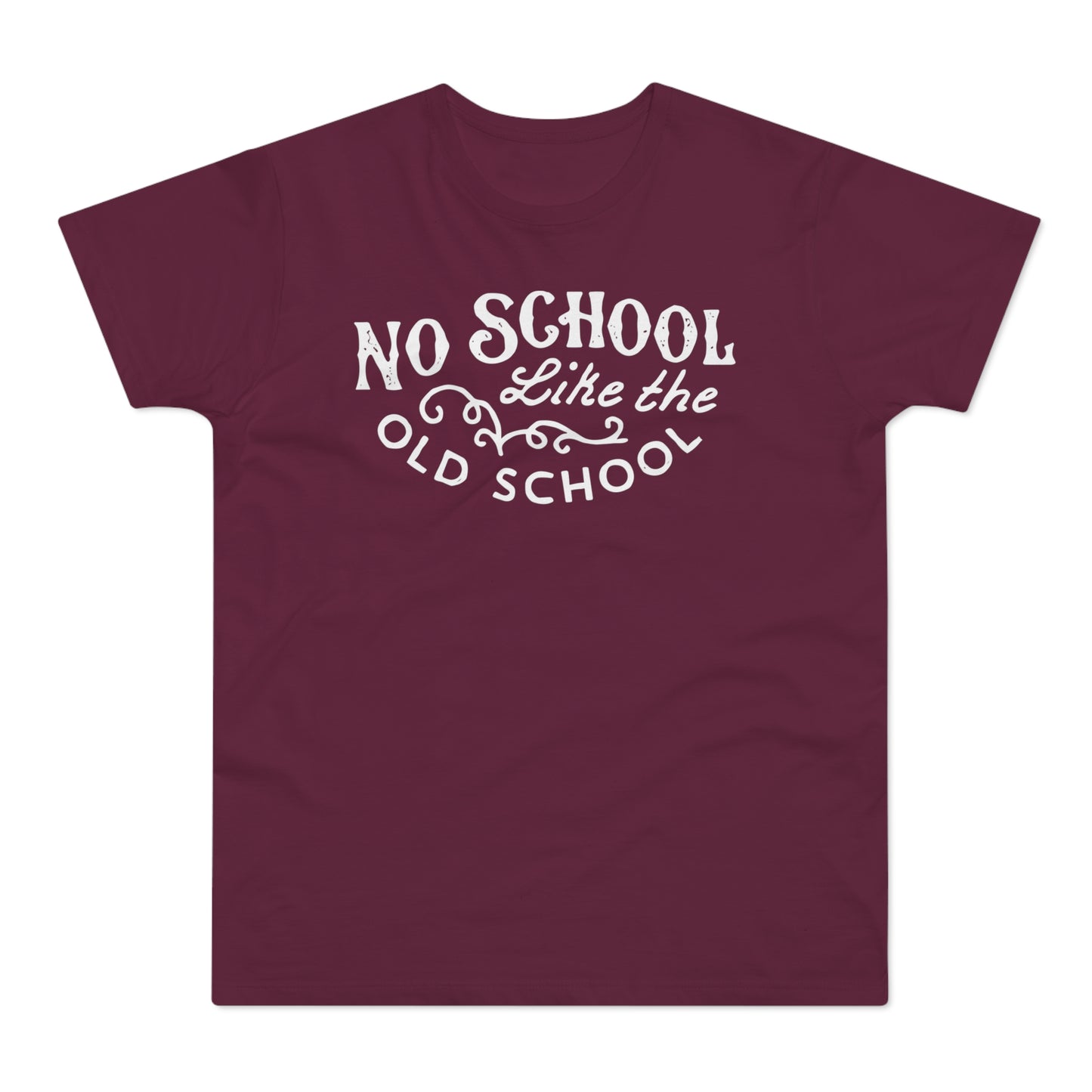 No School Like The Old School T Shirt (Poids Standard)