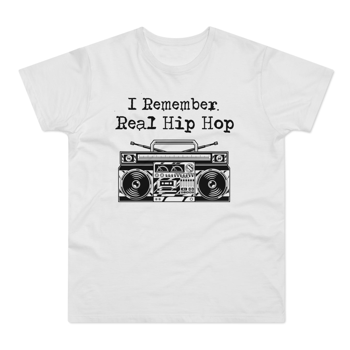 I Remember Real Hip Hop T Shirt (Poids Standard)
