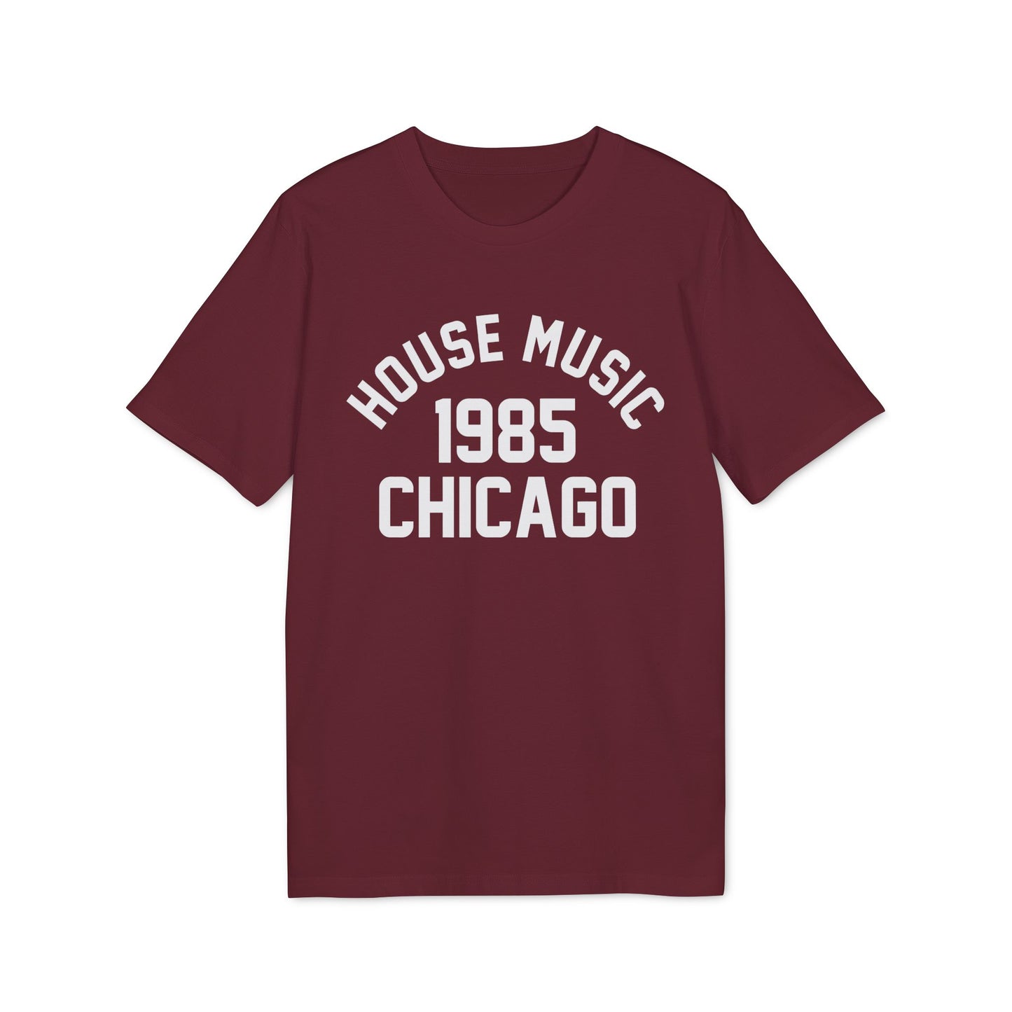House Music 1986 Chicago T Shirt (Coton Bio Premium)