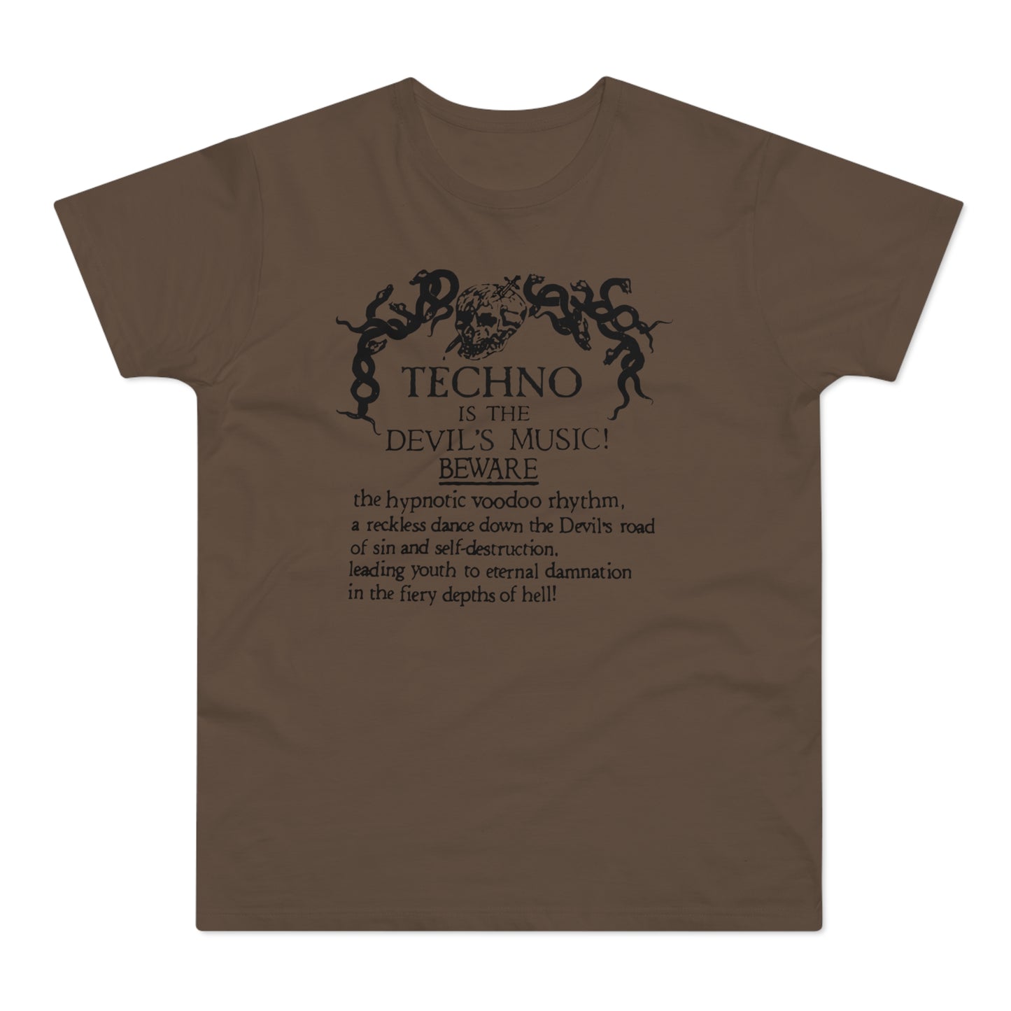 Techno is The Devil's Music T Shirt (Poids Standard)