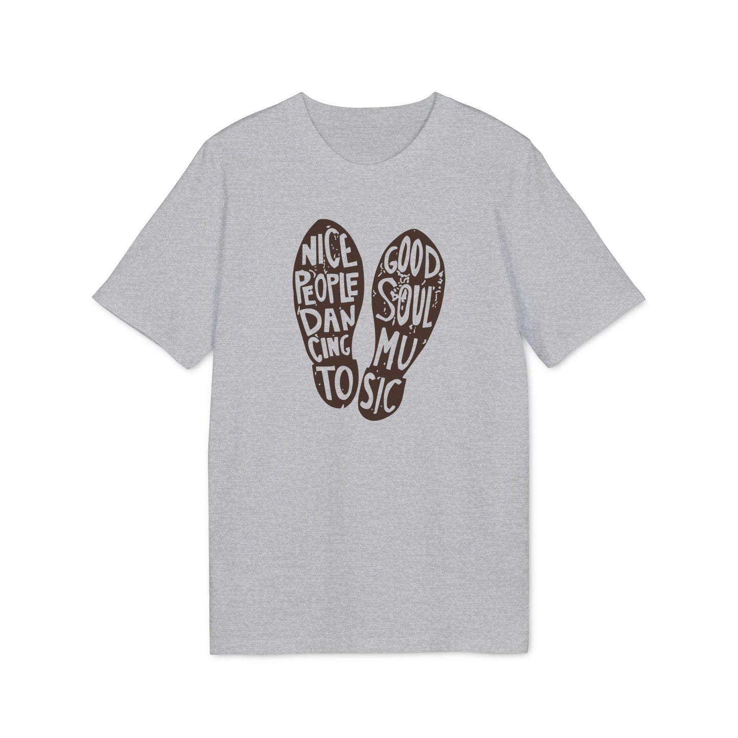 Nice People Dancing To Soul Music T Shirt (Coton Bio Premium)