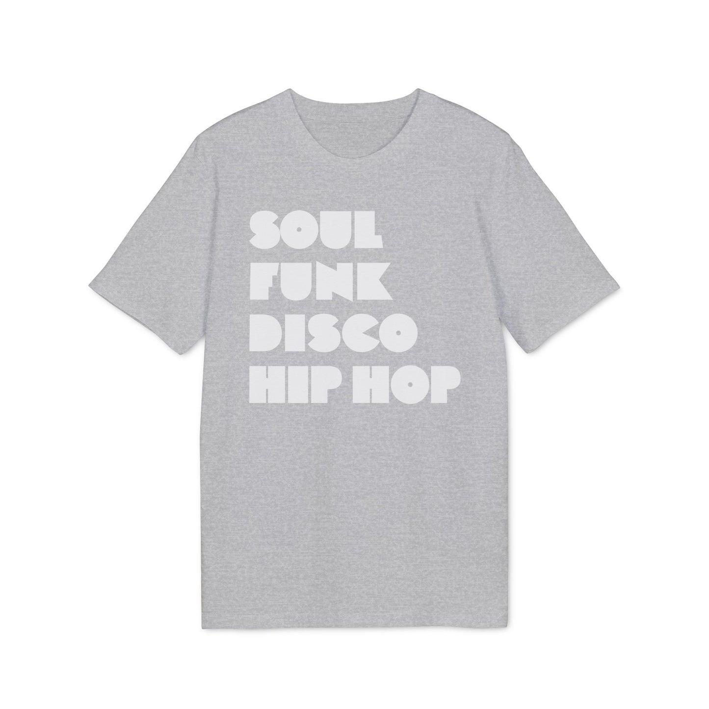 Soul Funk Disco Hip Hop T Shirt (Coton Bio Premium)