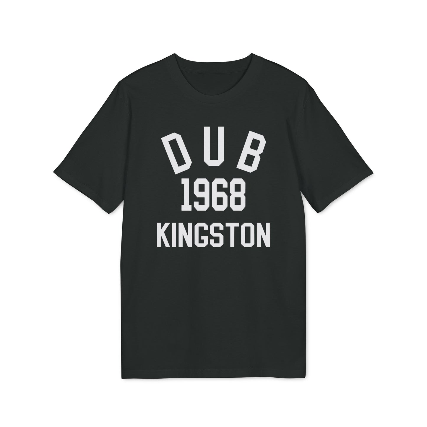 Dub Kingston 1968 T Shirt (Coton Bio Premium)