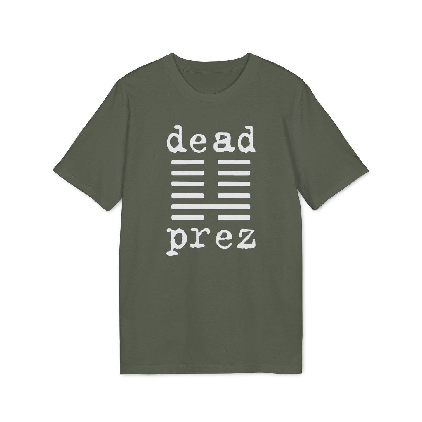 Dead Prez T Shirt (Coton Bio Premium)