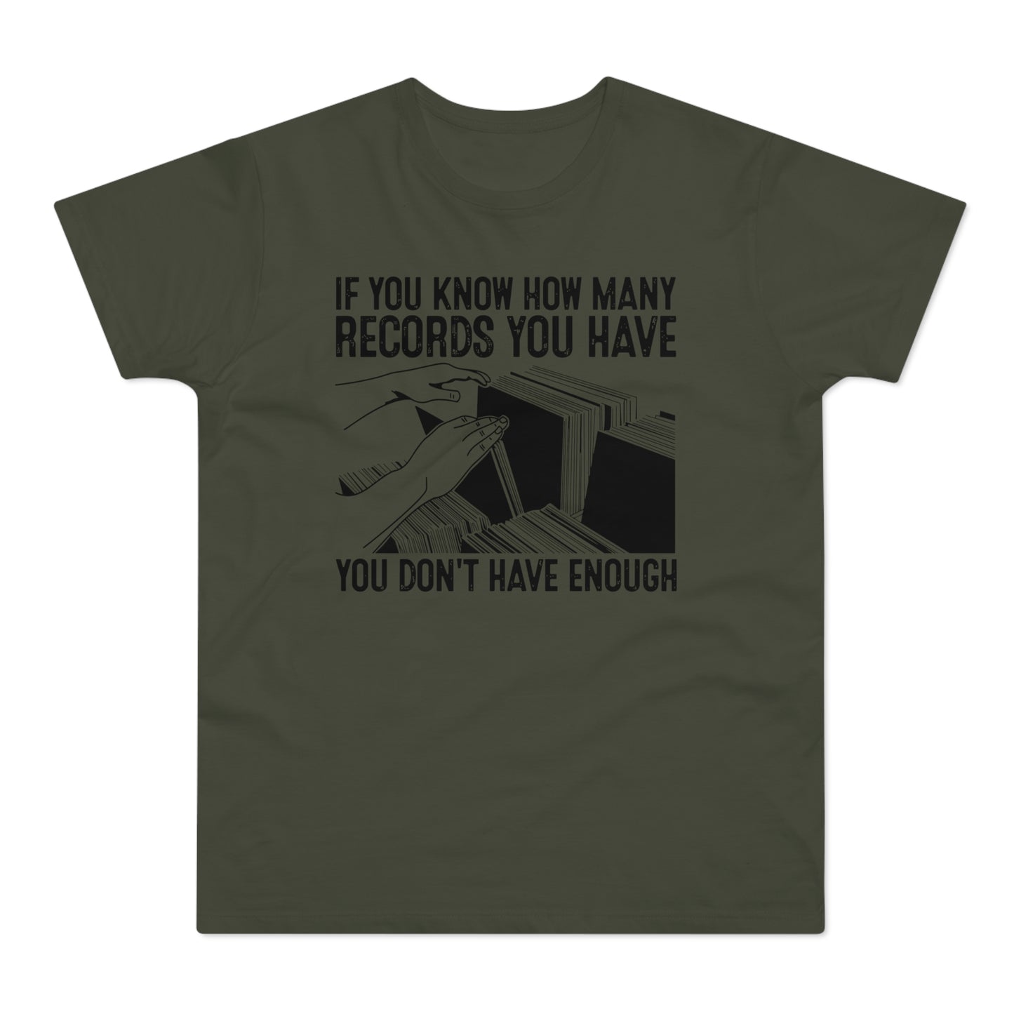 If You Know How Many Records You Have T Shirt (Poids Standard)