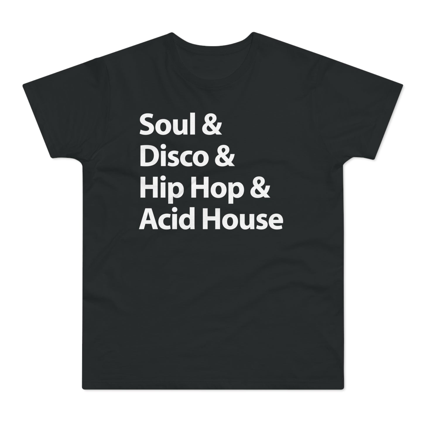 Soul Disco Hip Hop Acid House T Shirt (Poids Standard)