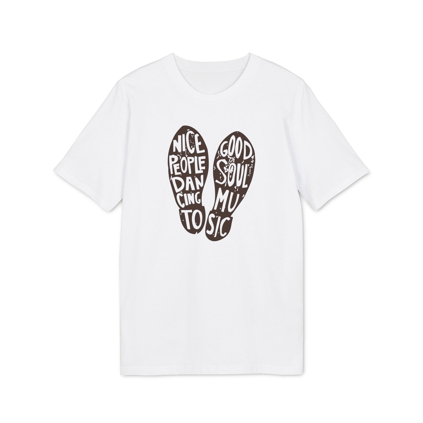 Nice People Dancing To Soul Music T Shirt (Coton Bio Premium)
