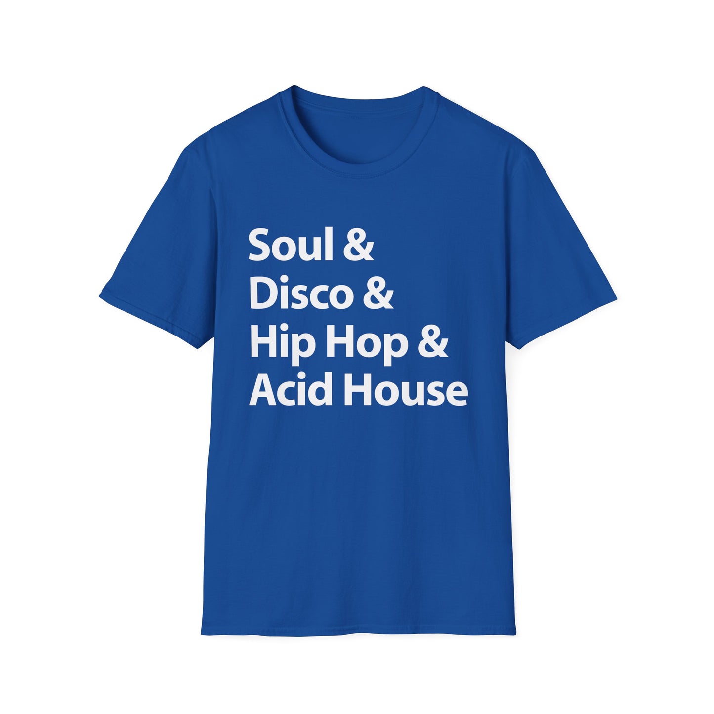 Soul Disco Hip Hop Acid House T Shirt - Léger