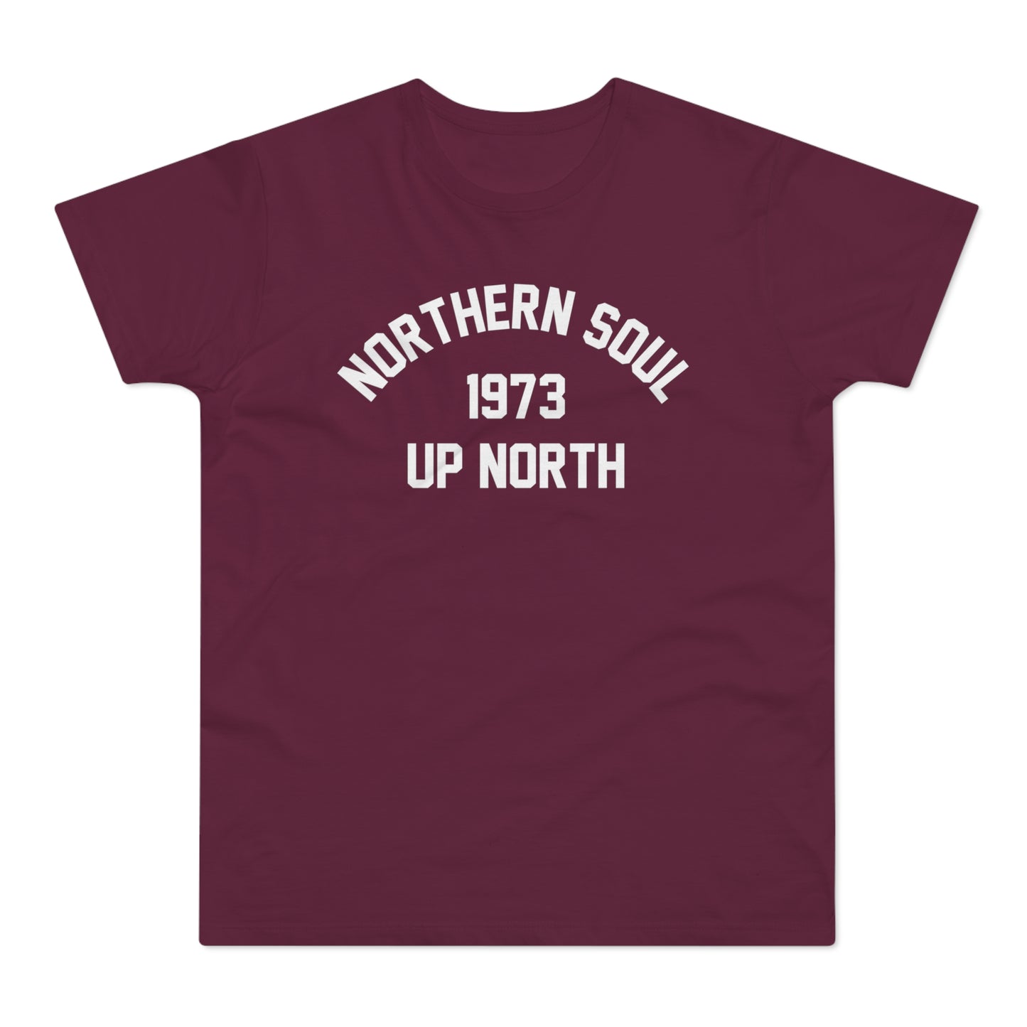 Northern Soul Up North 1973 T Shirt (Poids Standard)