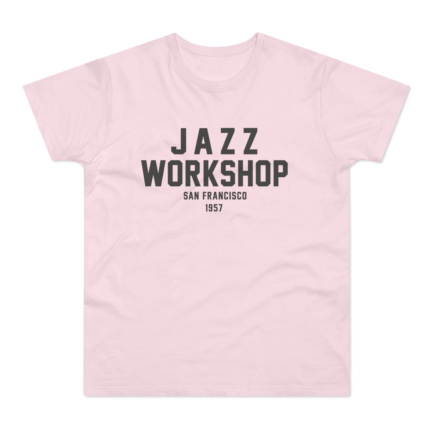 Pink t-shirt with black text: JAZZ WORKSHOP SAN FRANCISCO 1957.