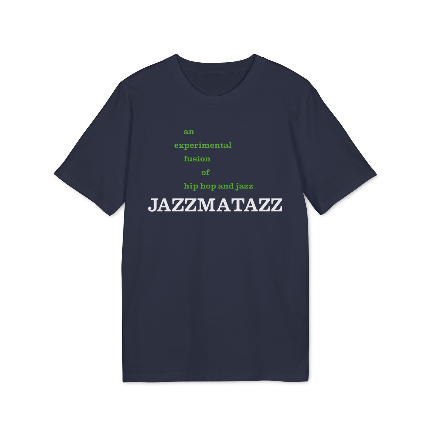 Jazzmatazz T Shirt (Coton Bio Premium)