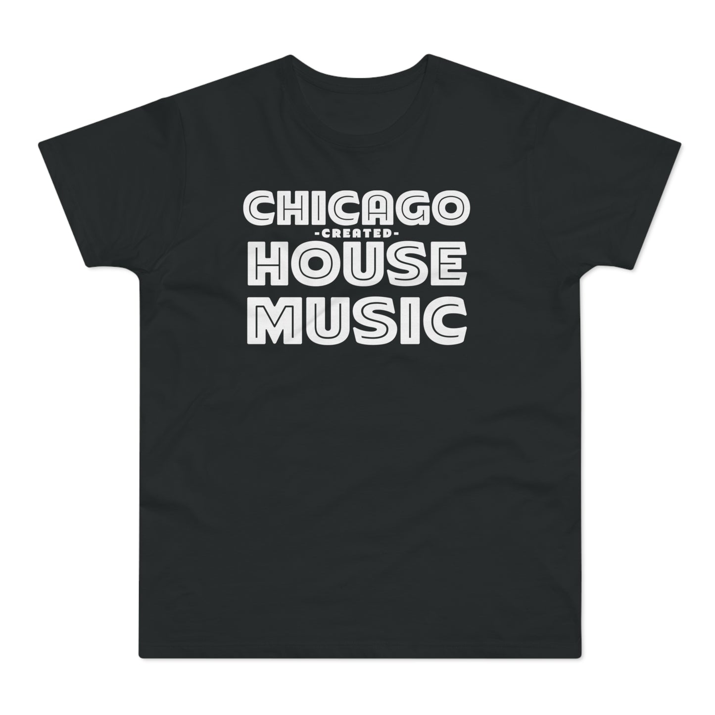 Chicago Created House Music T Shirt (Poids Standard)