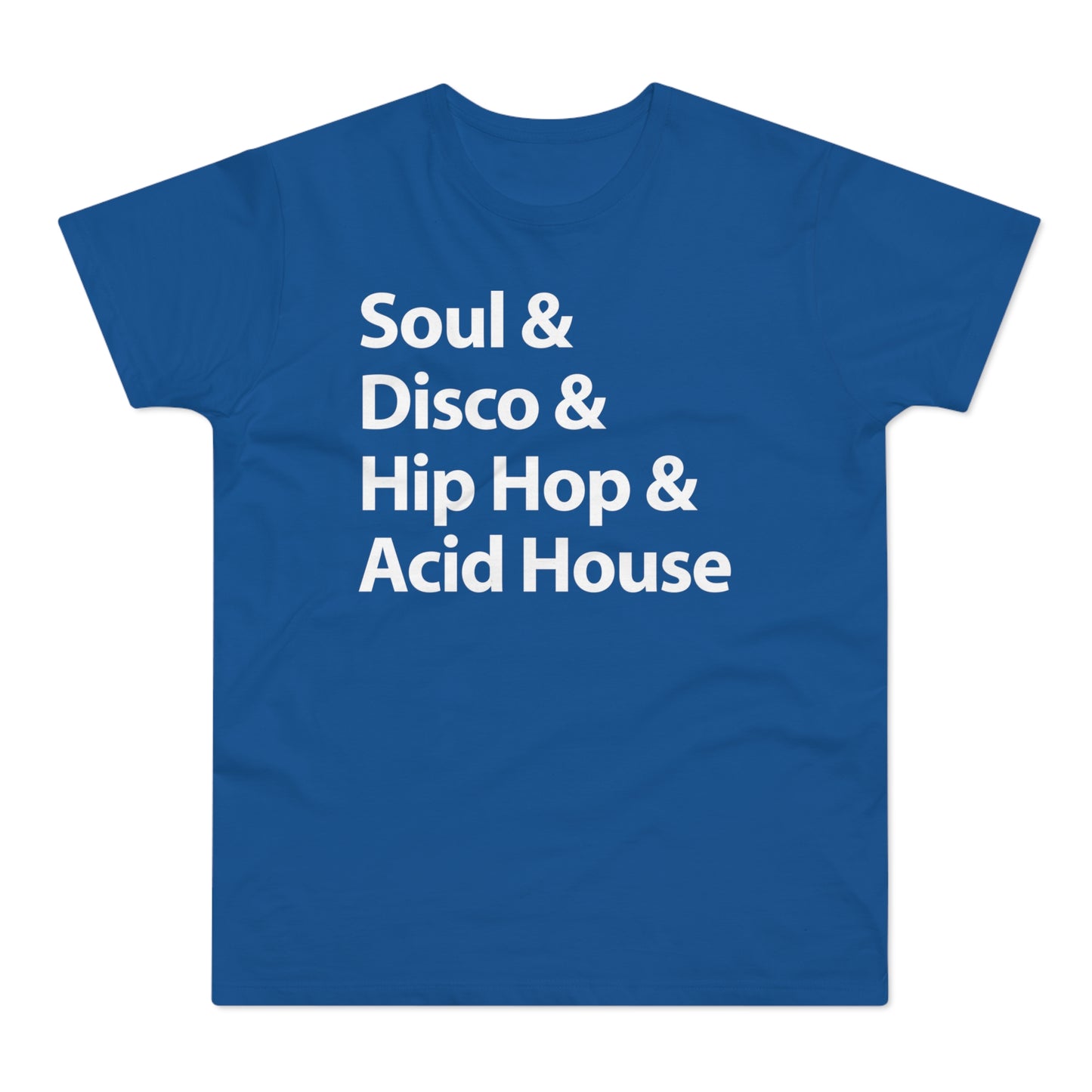 Soul Disco Hip Hop Acid House T Shirt (Poids Standard)