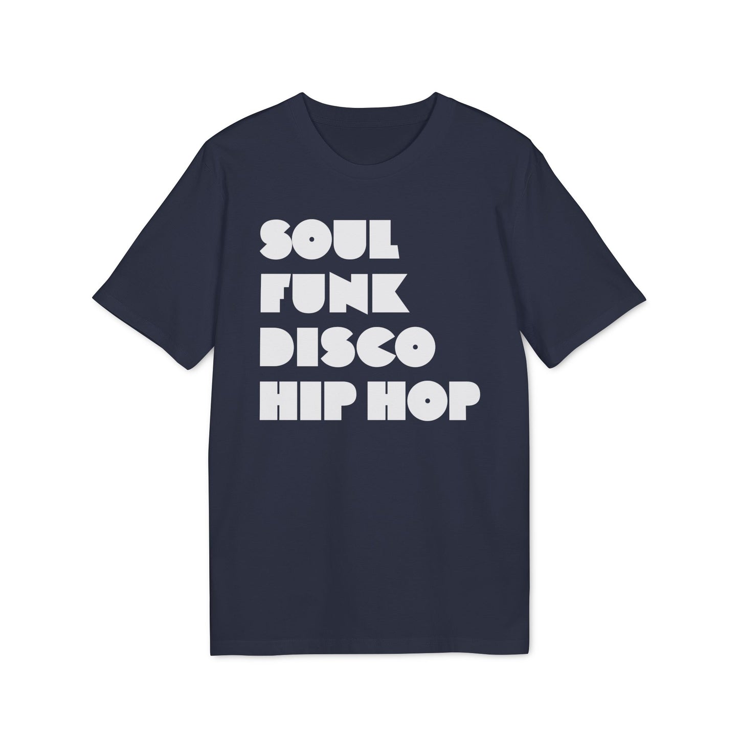 Soul Funk Disco Hip Hop T Shirt (Coton Bio Premium)