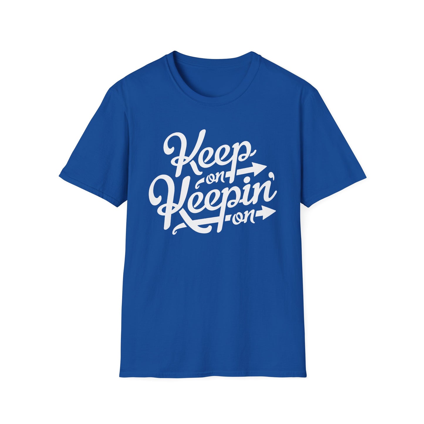 Keep On Keeping On T Shirt - Léger