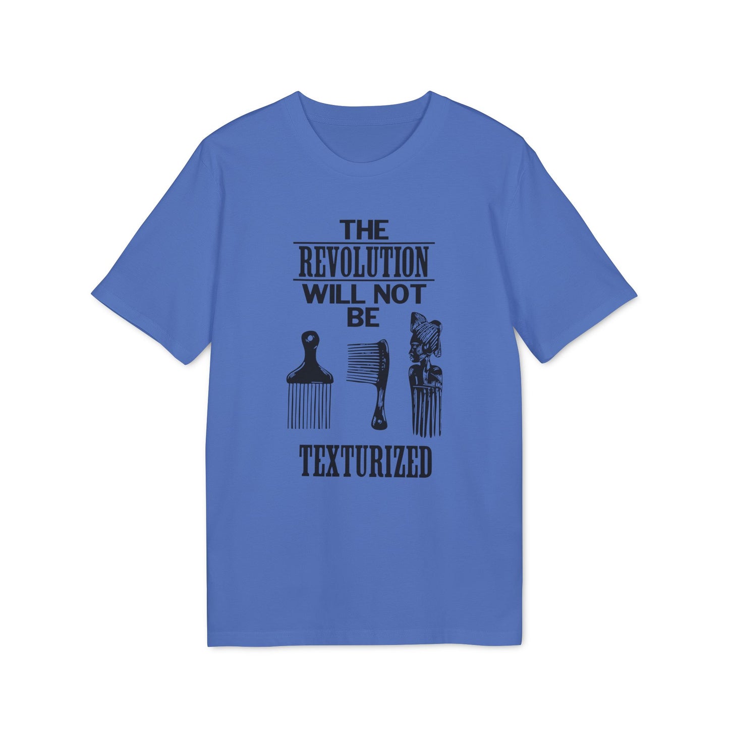 Revolution Will Not Be Texturised T Shirt (Coton Bio Premium)