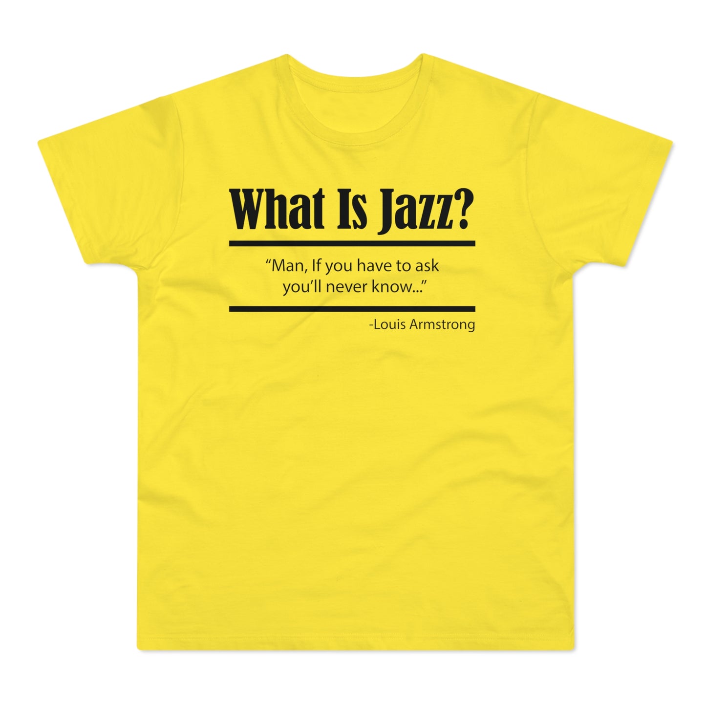 What Is Jazz? T Shirt (Poids Standard)