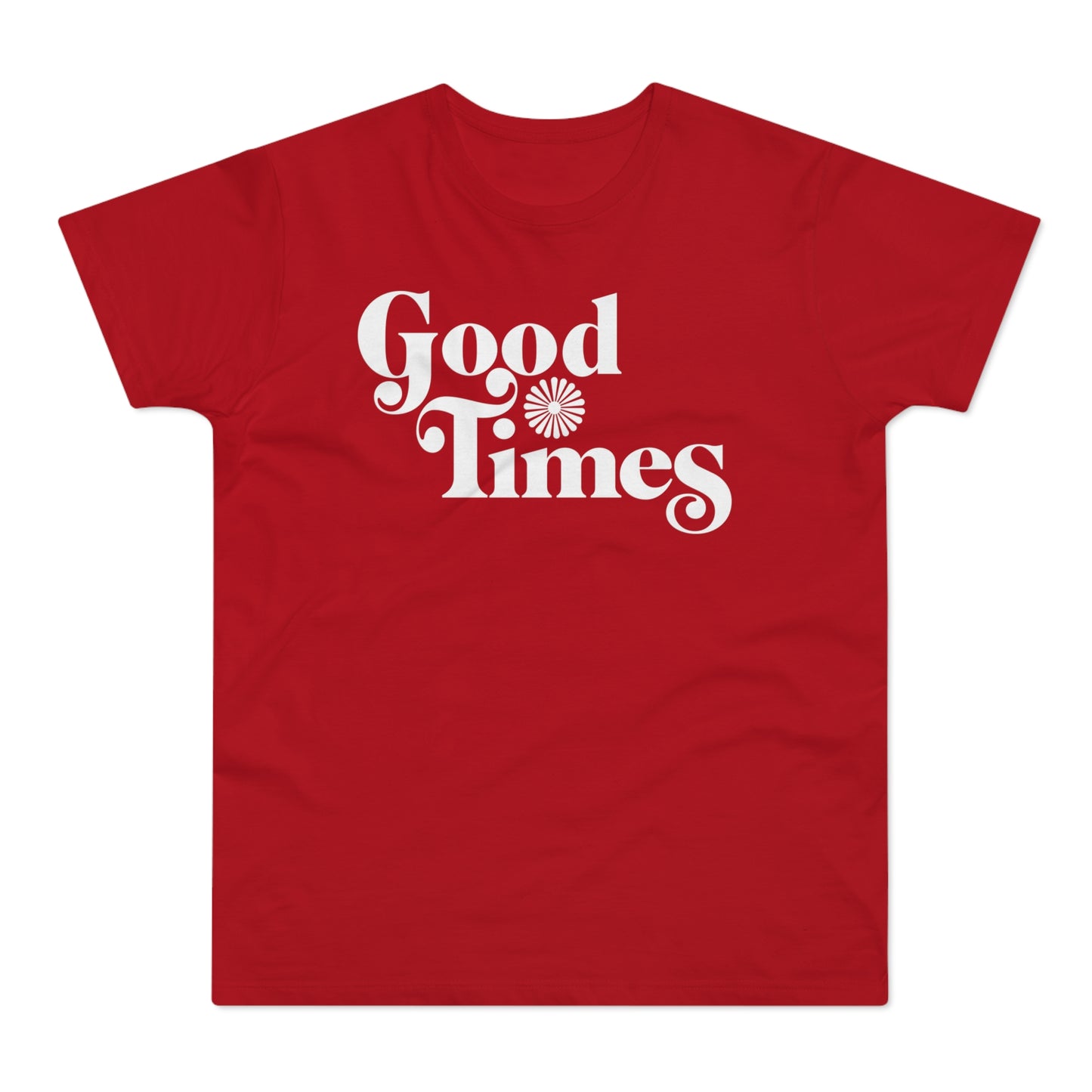 Good Times T Shirt (Poids Standard)