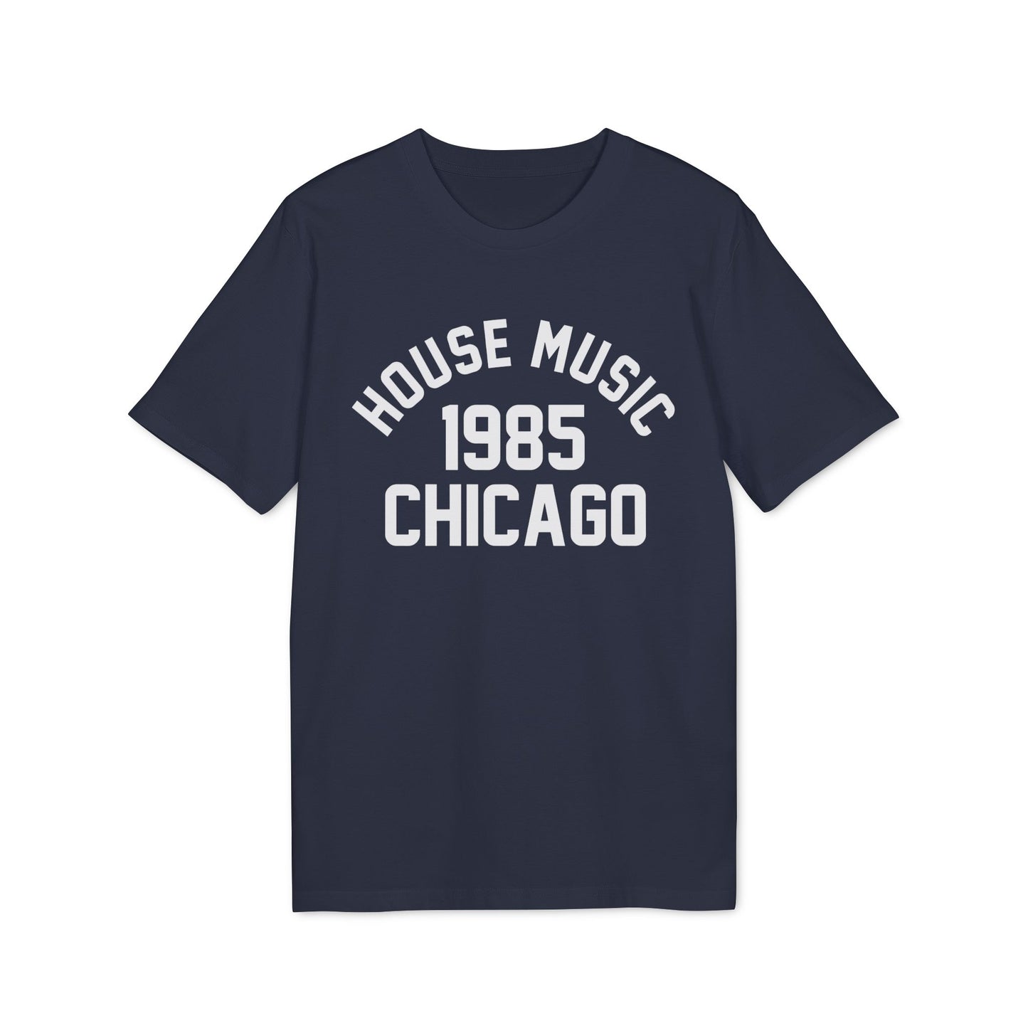 House Music 1986 Chicago T Shirt (Coton Bio Premium)