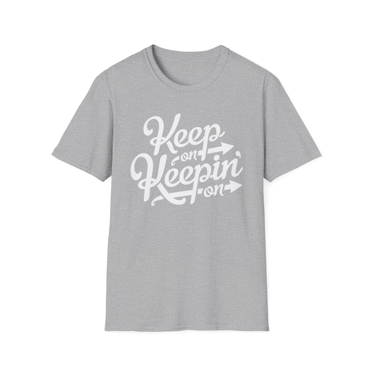 Keep On Keeping On T Shirt - Léger