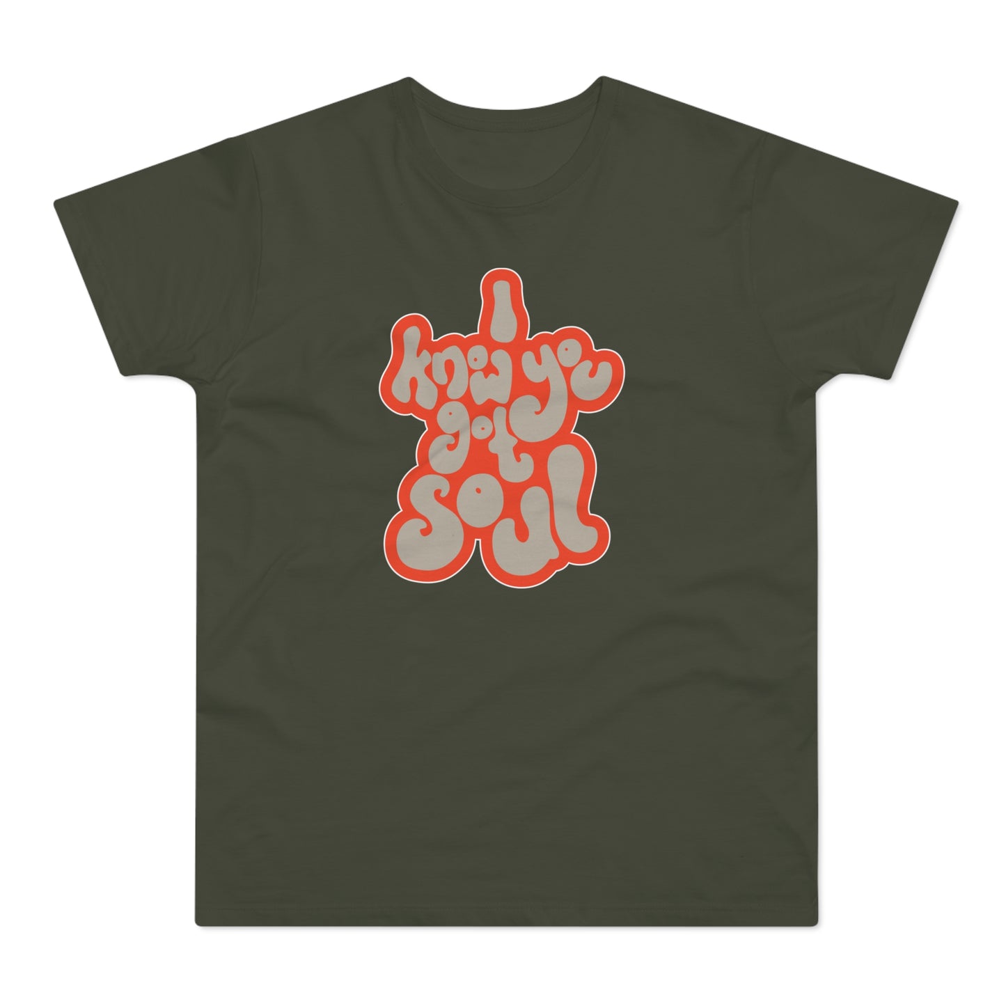 I Know You Got Soul T Shirt (Poids Standard)