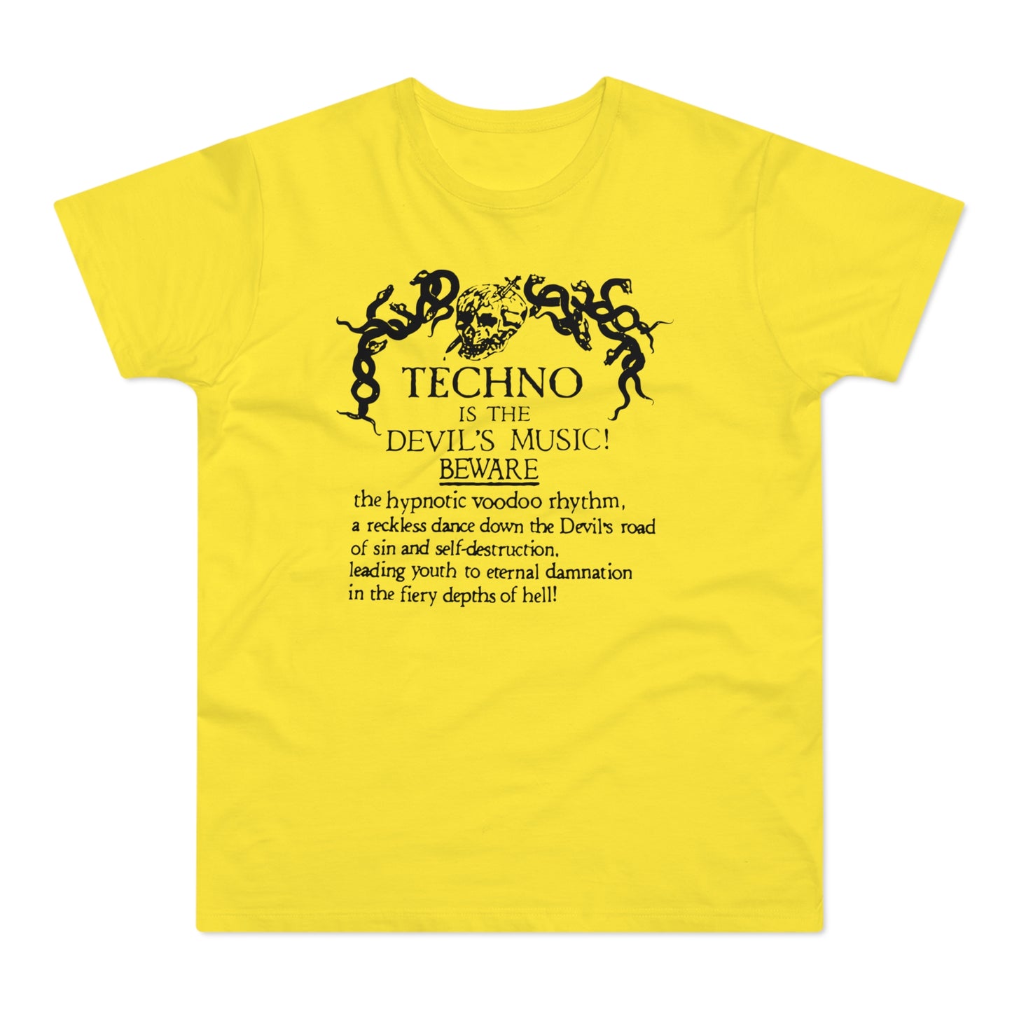 Techno is The Devil's Music T Shirt (Poids Standard)