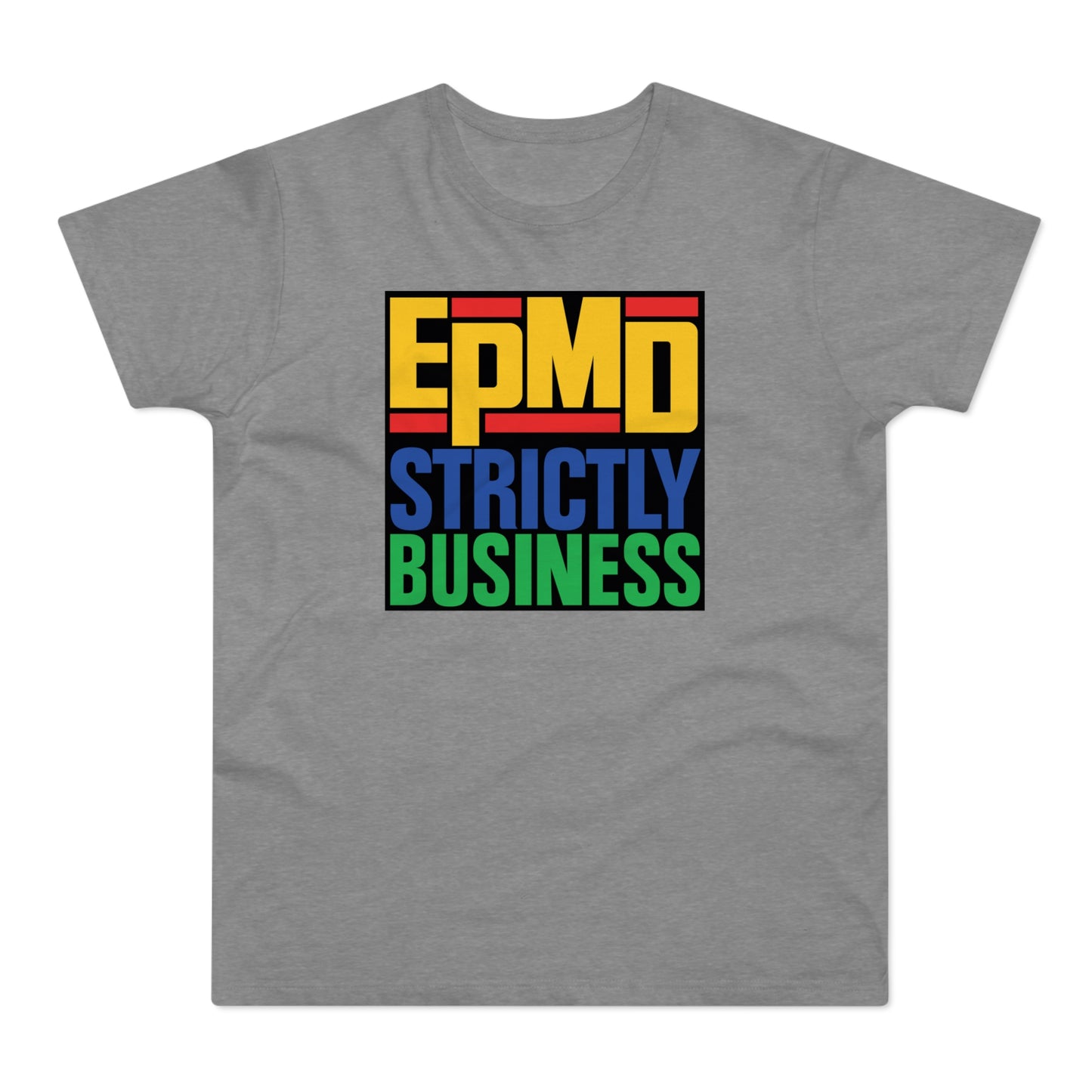 EPMD Strictly Business T Shirt (Poids Standard)