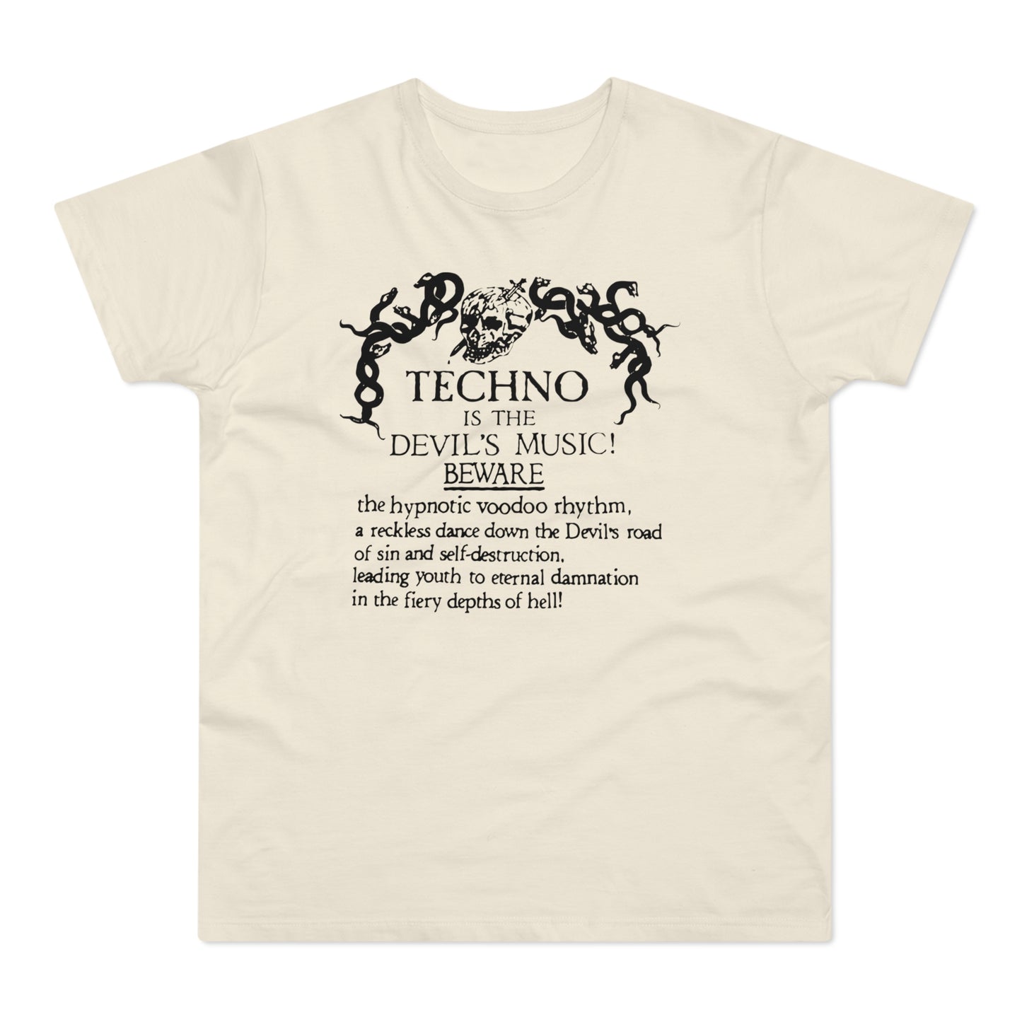 Techno is The Devil's Music T Shirt (Poids Standard)