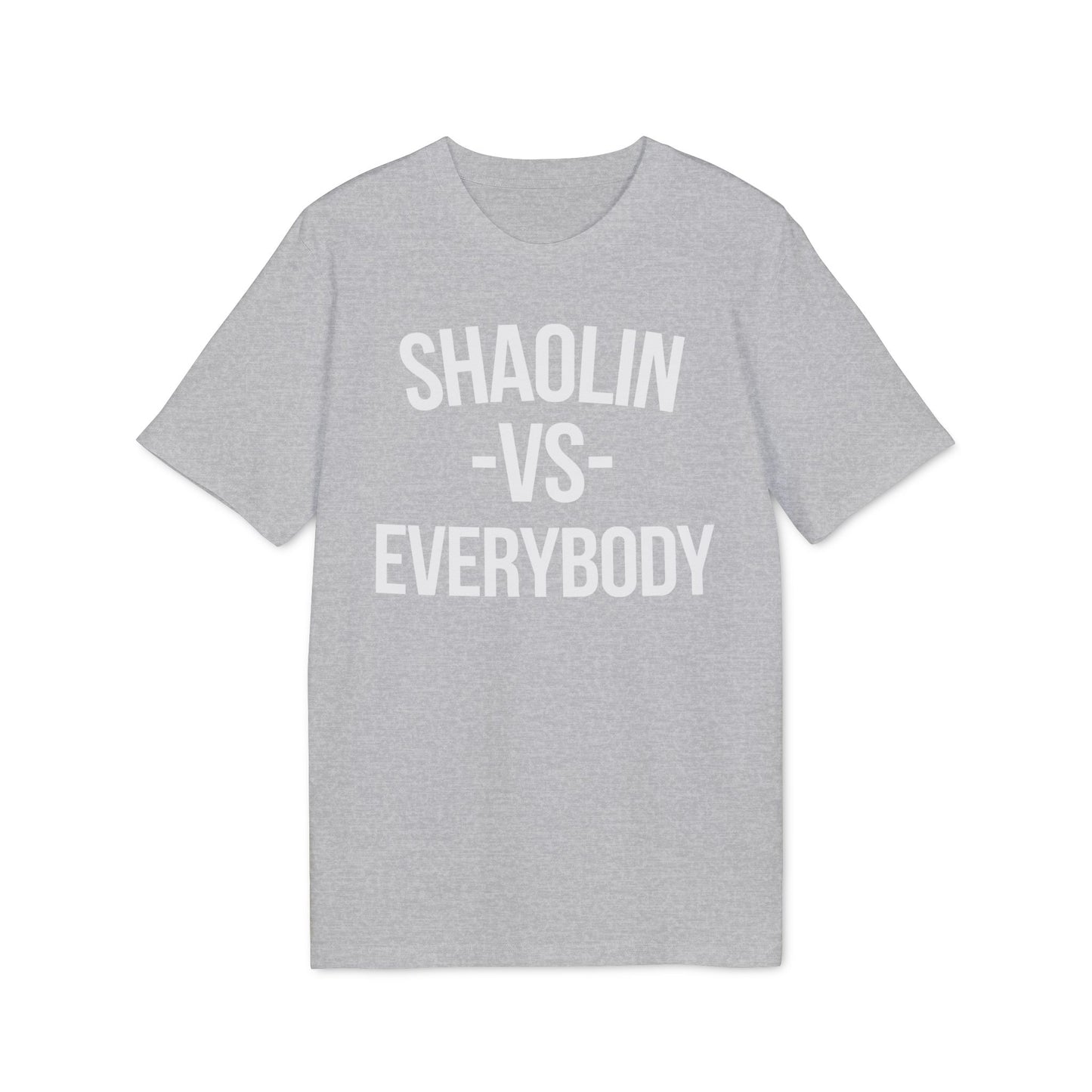 Shaolin vs Everybody T Shirt (Coton Bio Premium)