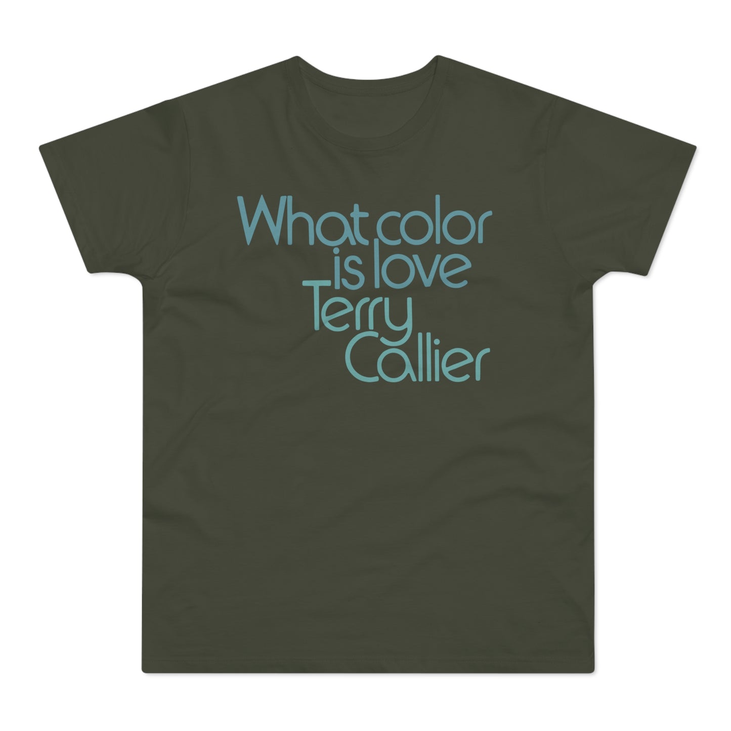 What Color Is Love Terry Callier T Shirt (Poids Standard)