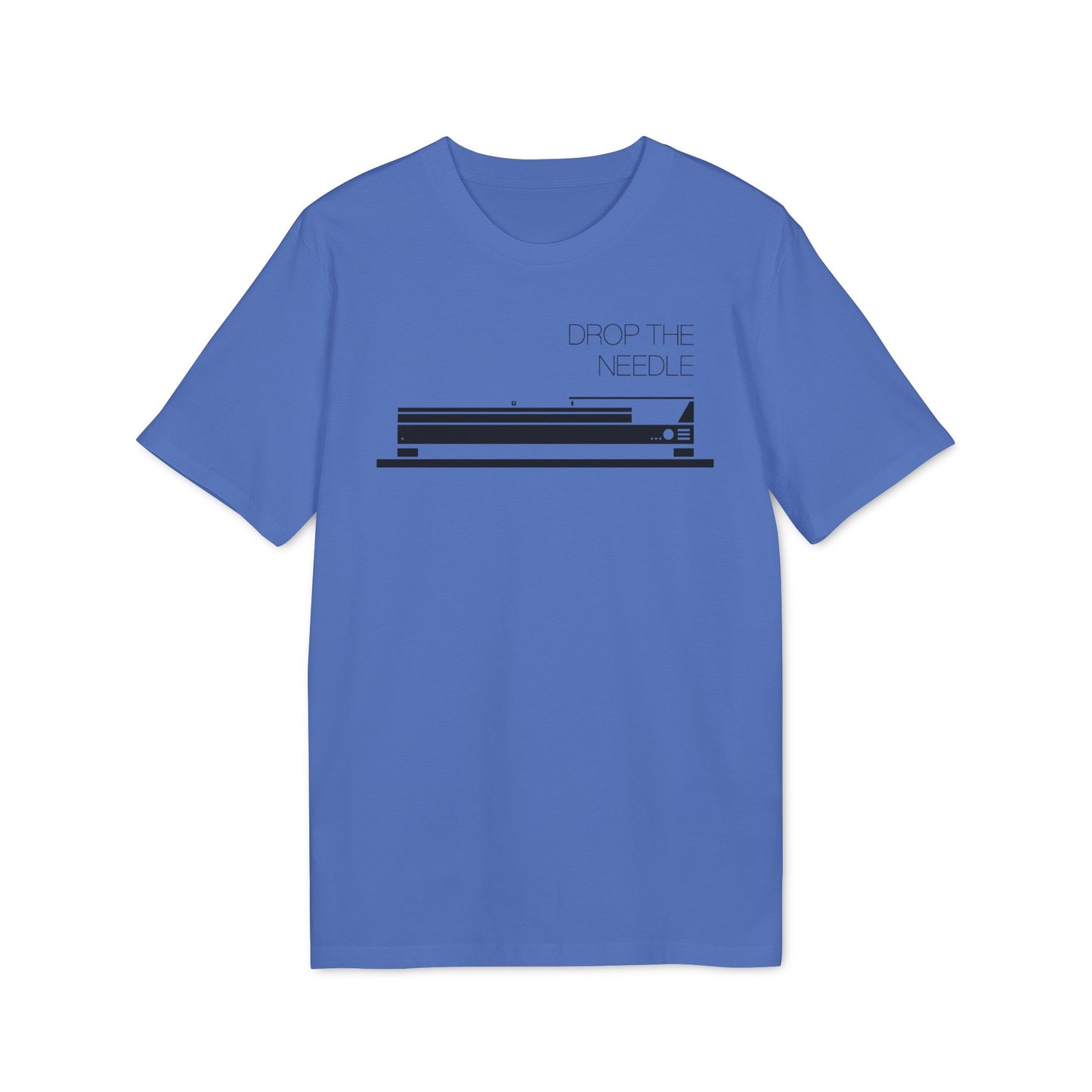 Drop The Needle T Shirt (Coton Bio Premium)