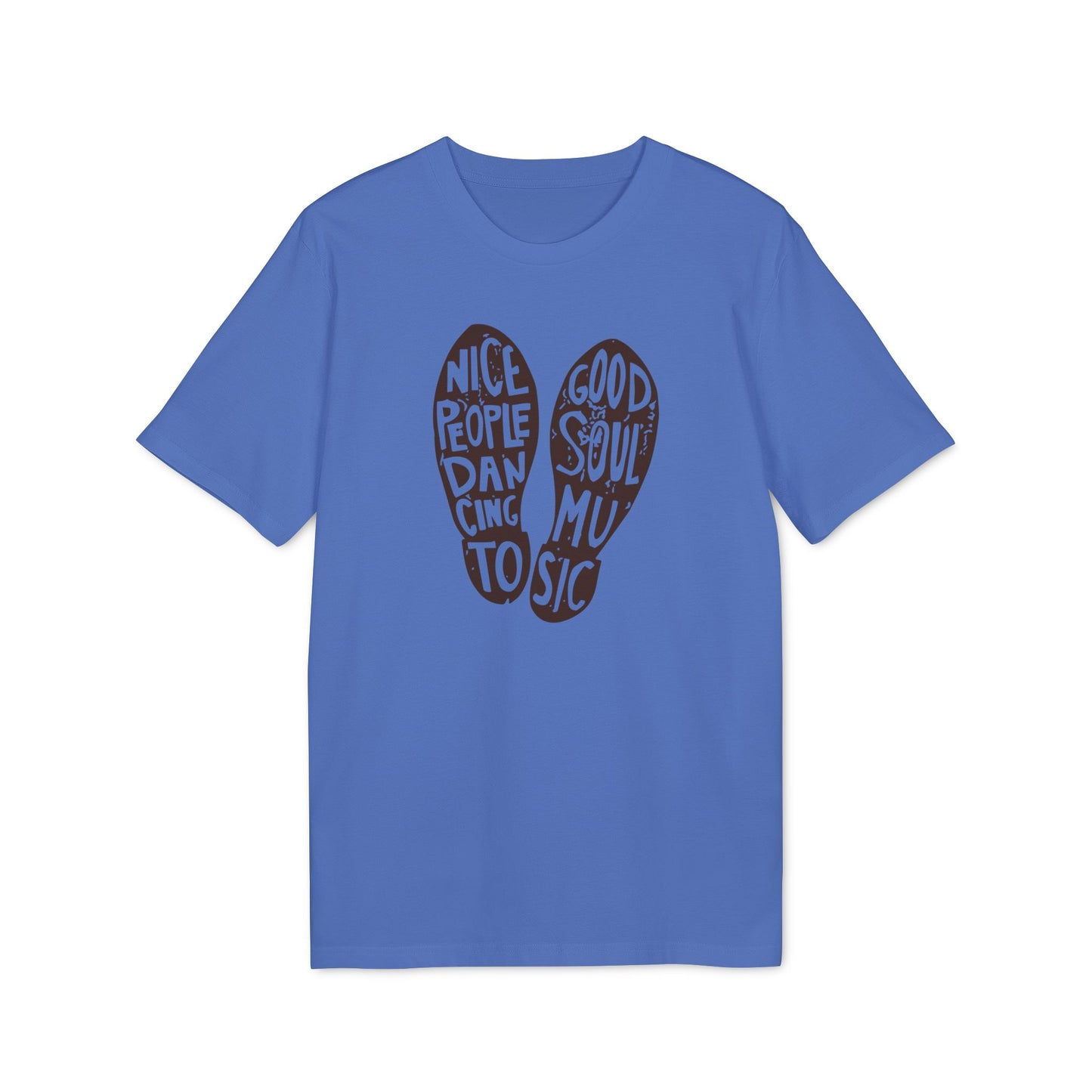 Nice People Dancing To Soul Music T Shirt (Coton Bio Premium)