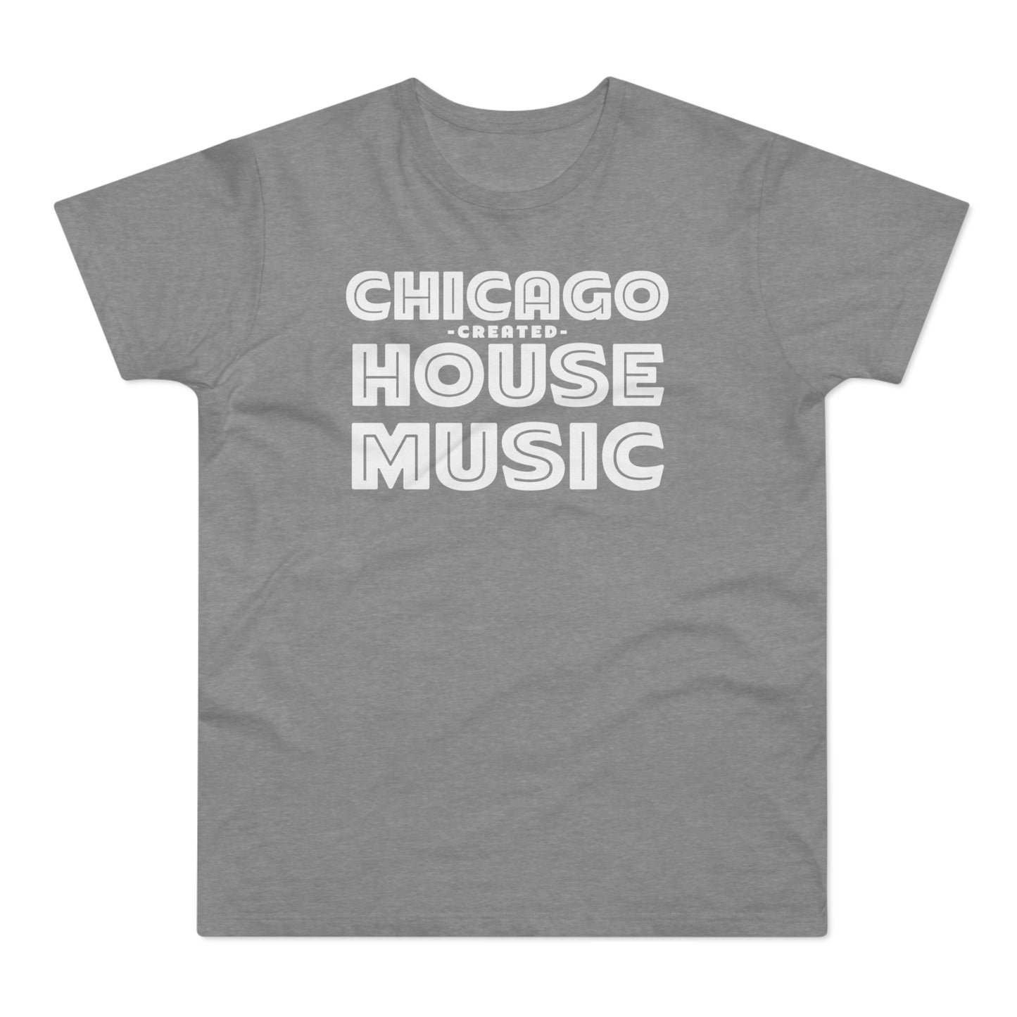 Chicago Created House Music T Shirt (Poids Standard)