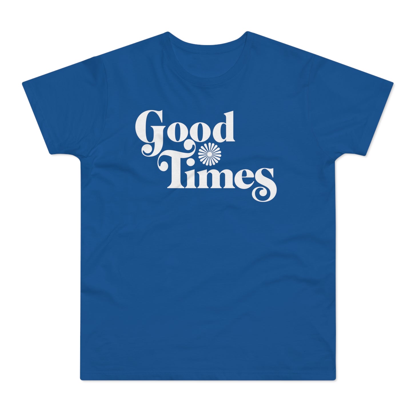 Good Times T Shirt (Poids Standard)