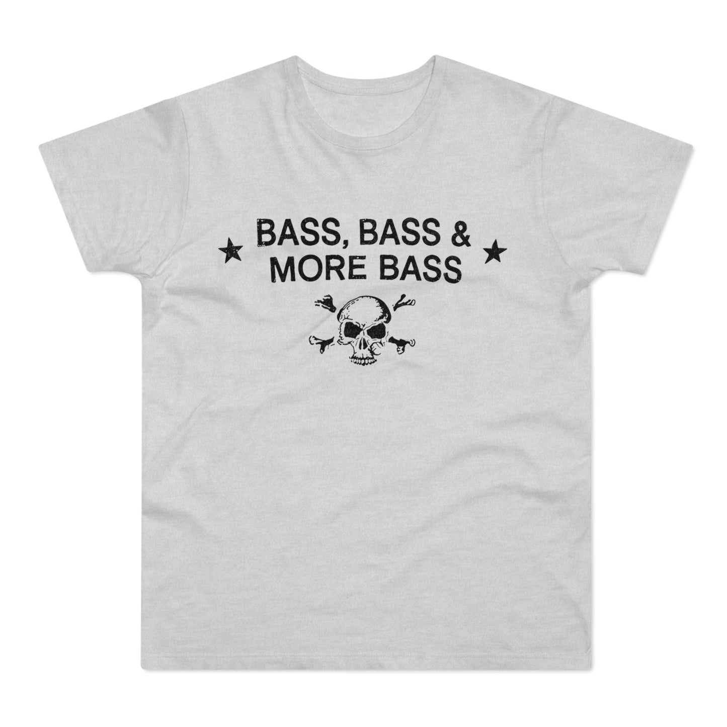 Light gray t-shirt with black text and skull graphic that reads "BASS, BASS & MORE BASS".