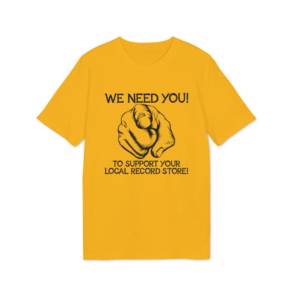 Yellow t-shirt with black graphic and text "WE NEED YOU! TO SUPPORT YOUR LOCAL RECORD STORE!"